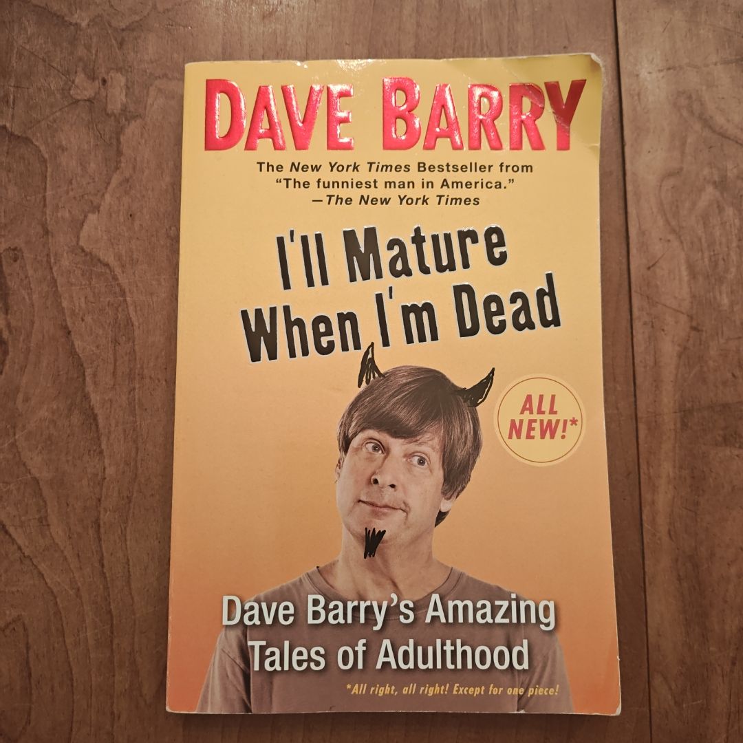 I'll Mature When I'm Dead