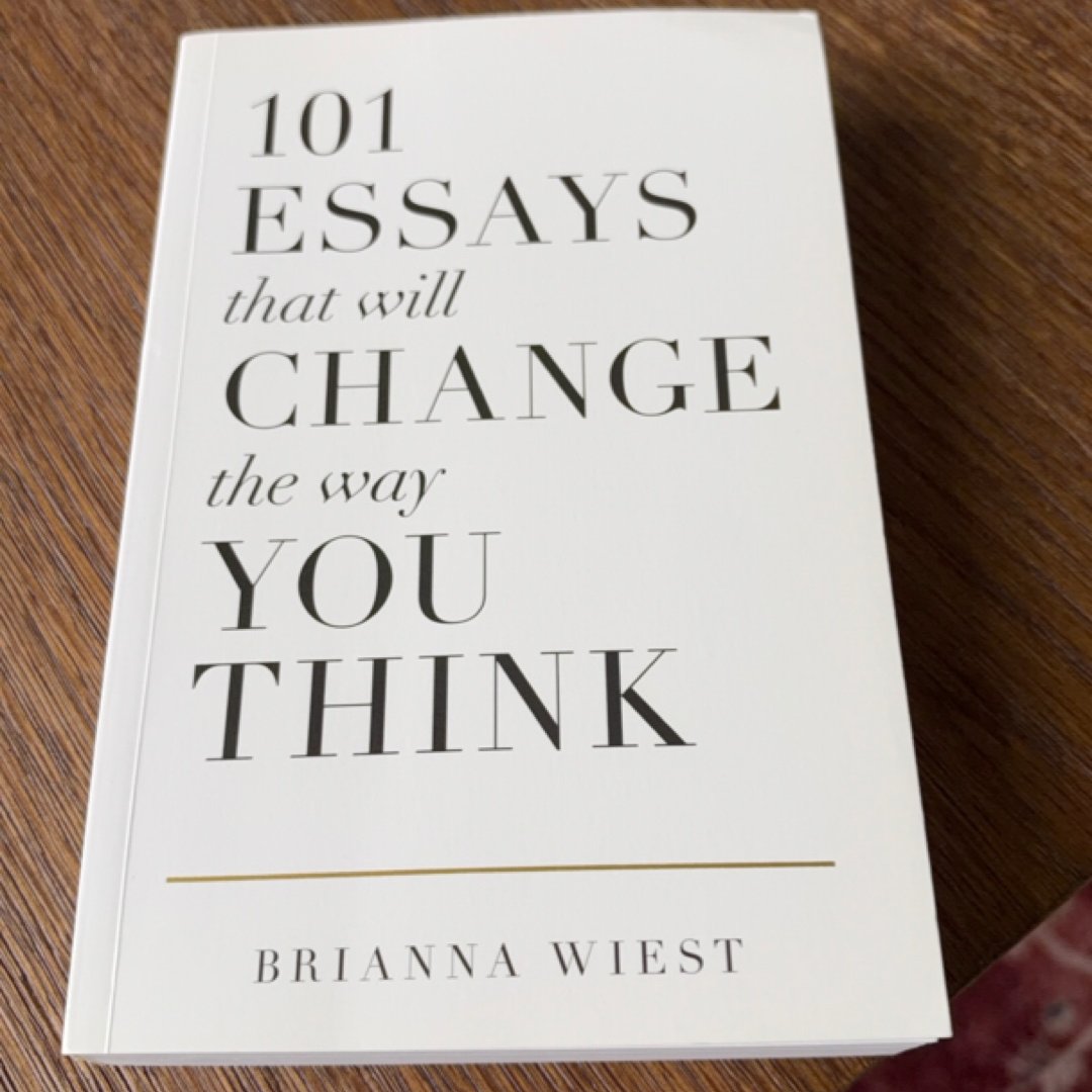101 Essays That Will Change the Way You Think
