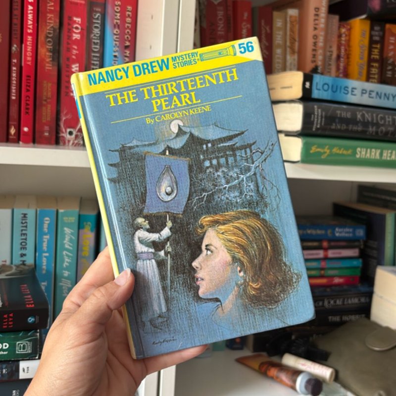 Nancy Drew 56: the Thirteenth Pearl