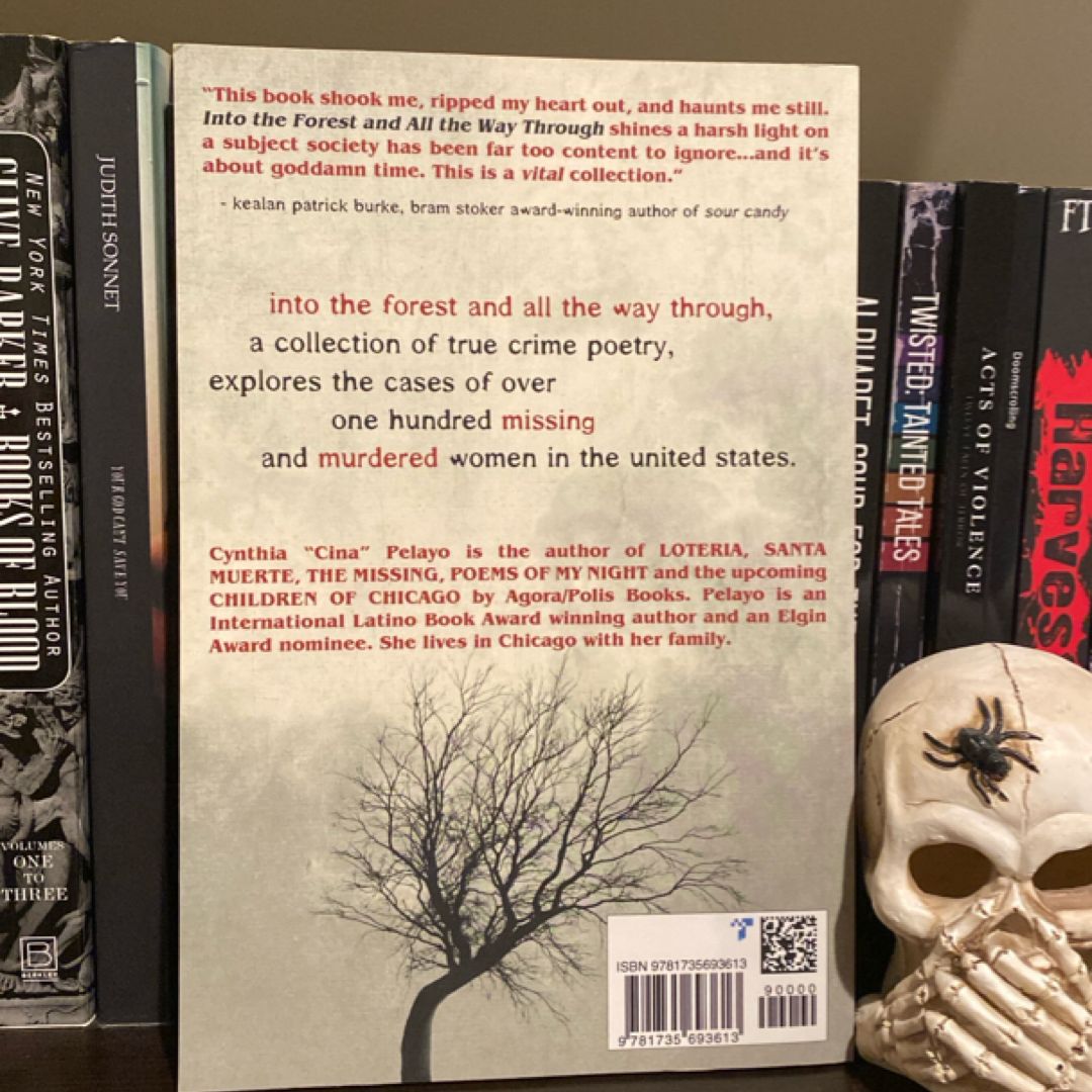 Into the Forest and All the Way Through by Cynthia Pelayo
