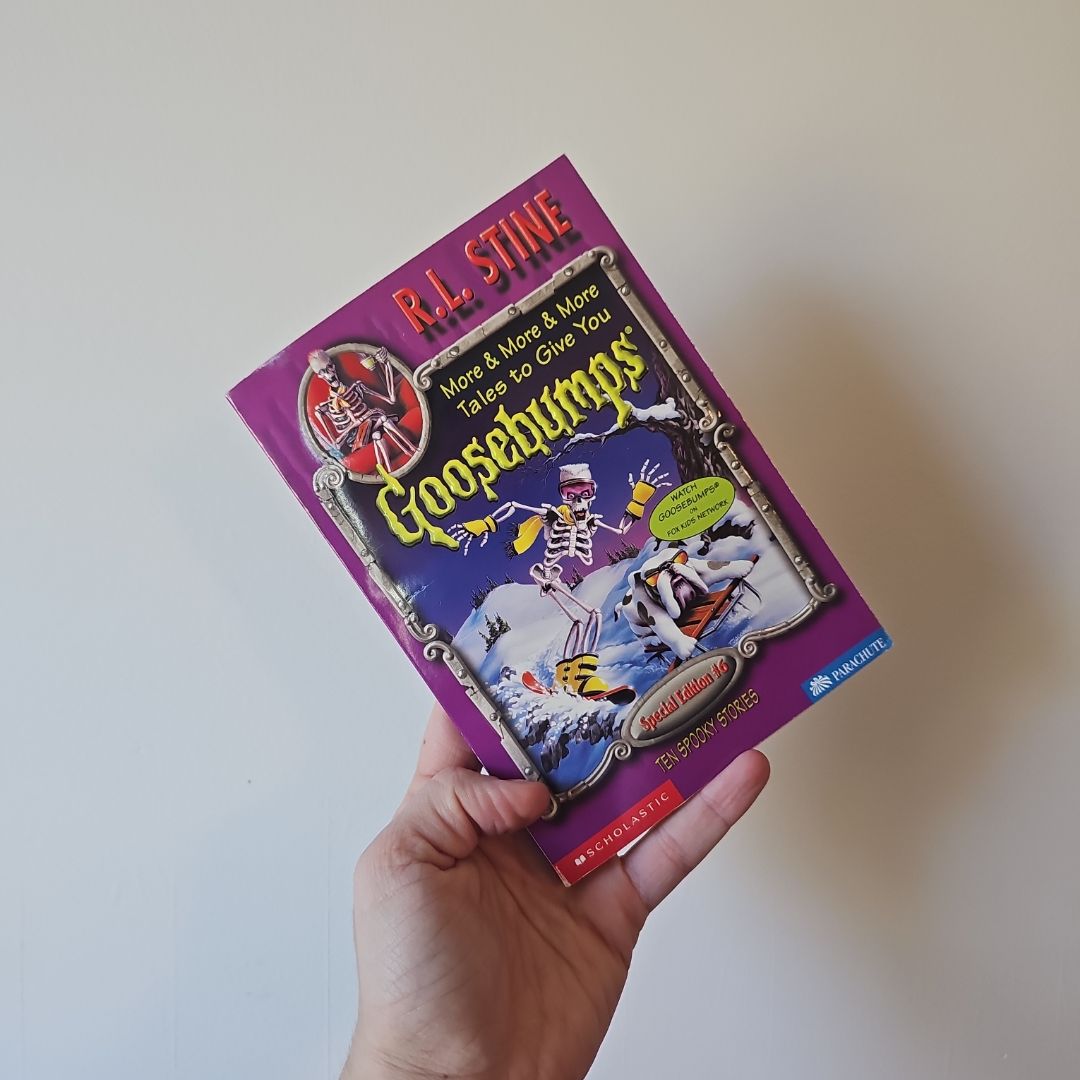 More & More & More Tales to Give You Goosebumps Ten Spooky Stories