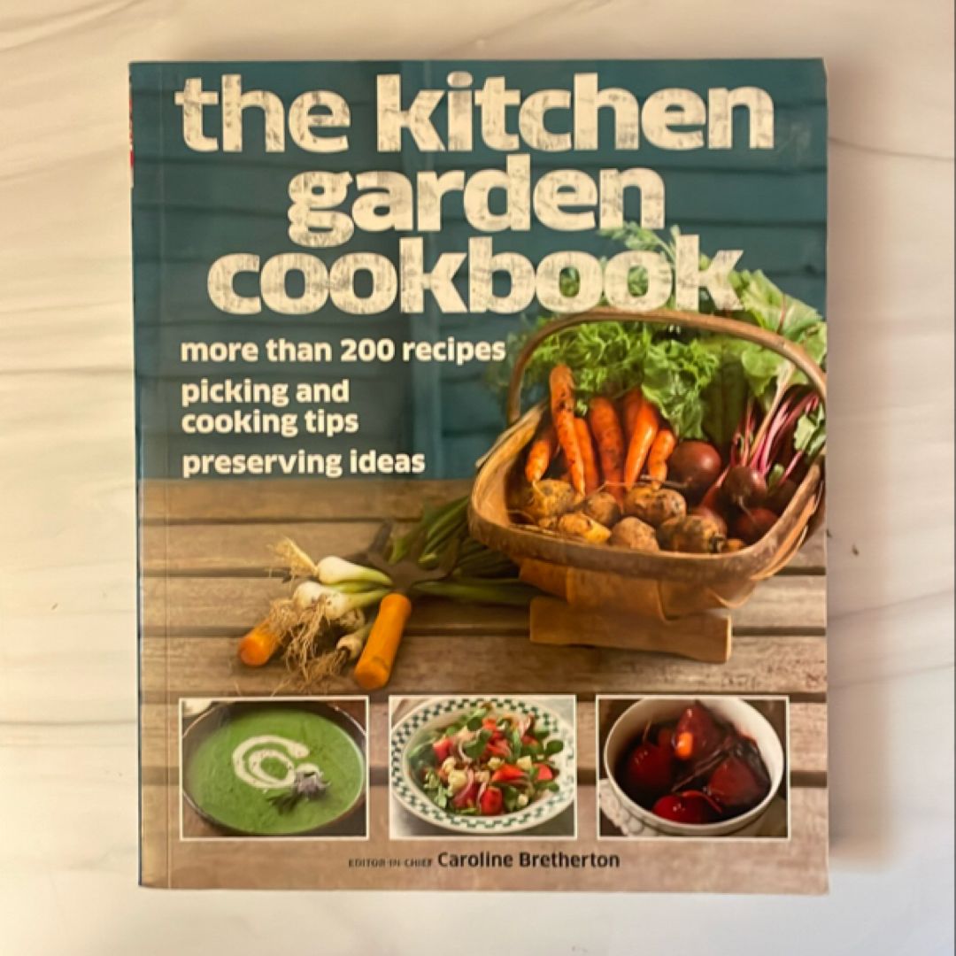 The Kitchen Garden Cookbook