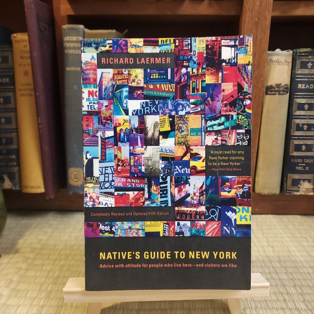 The Native's Guide to New York