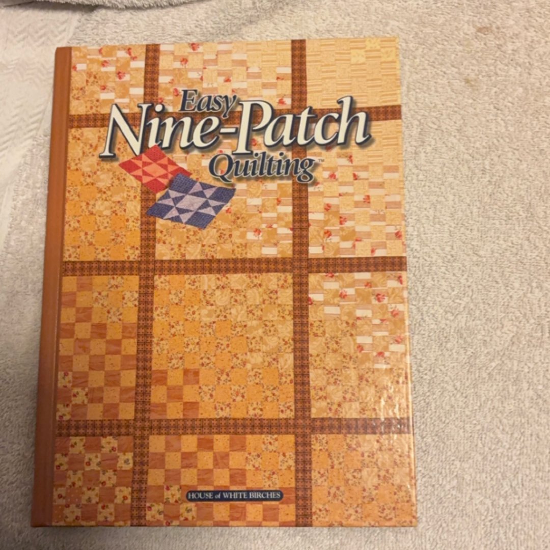 Easy Nine-Patch Quilting
