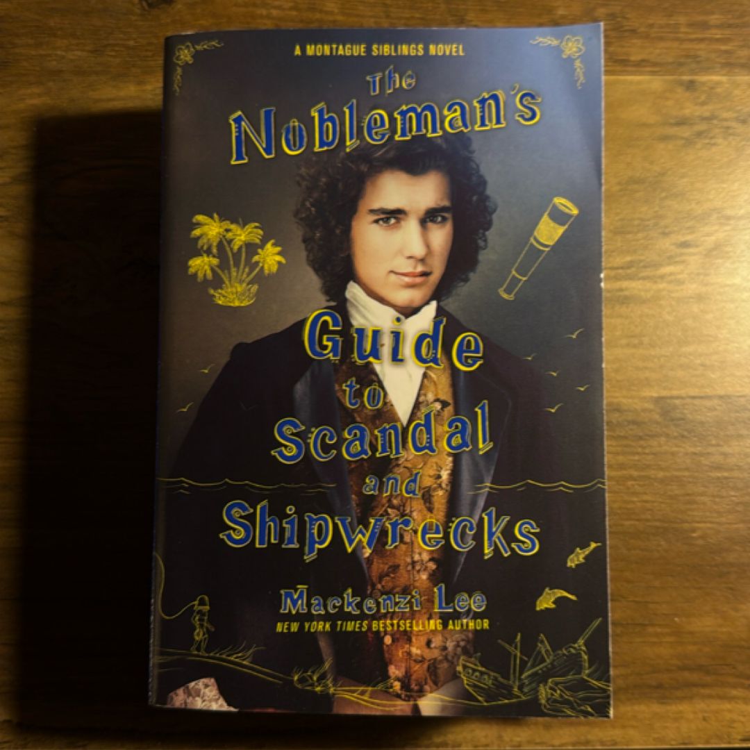 The Nobleman's Guide to Scandal and Shipwrecks
