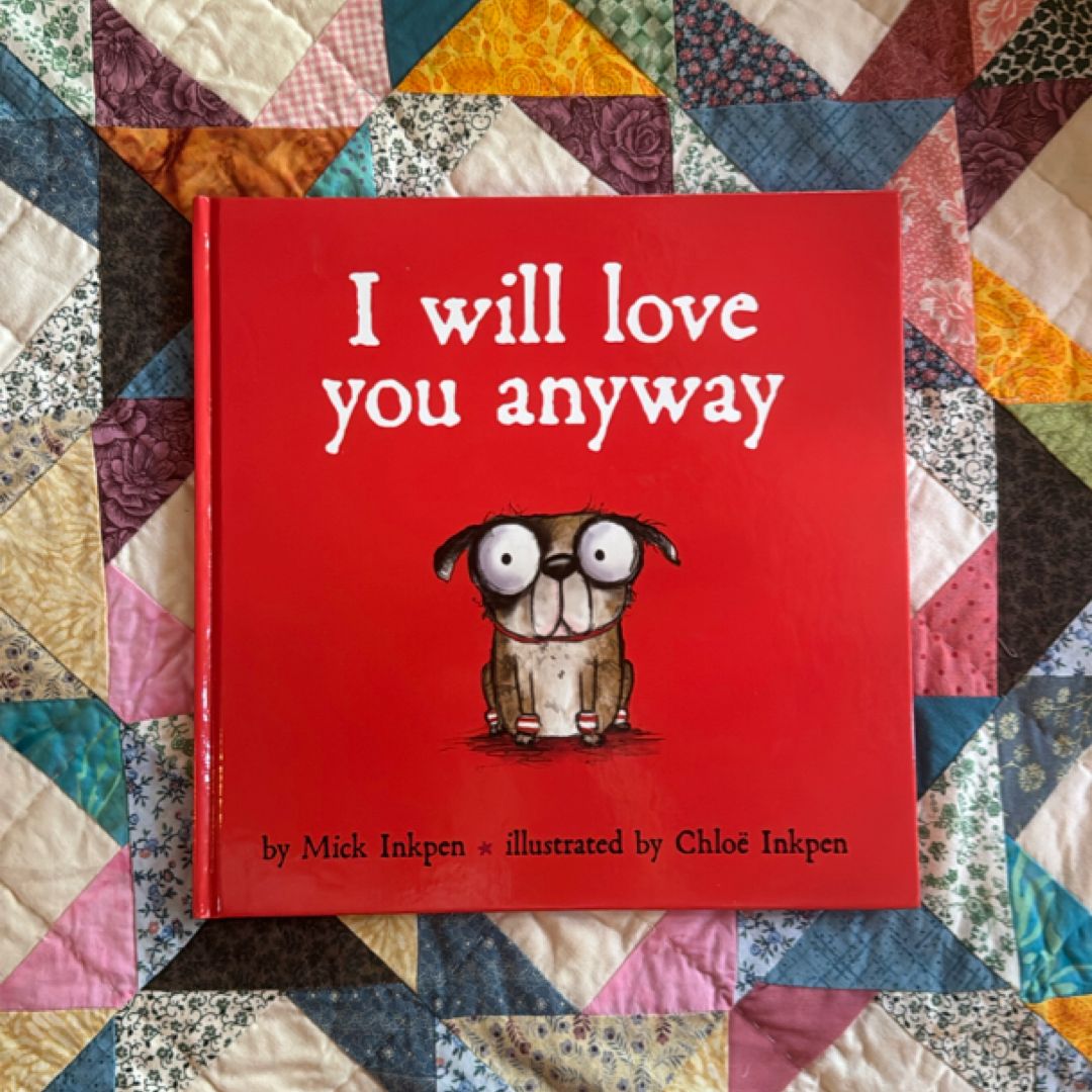 I Will Love You Anyway