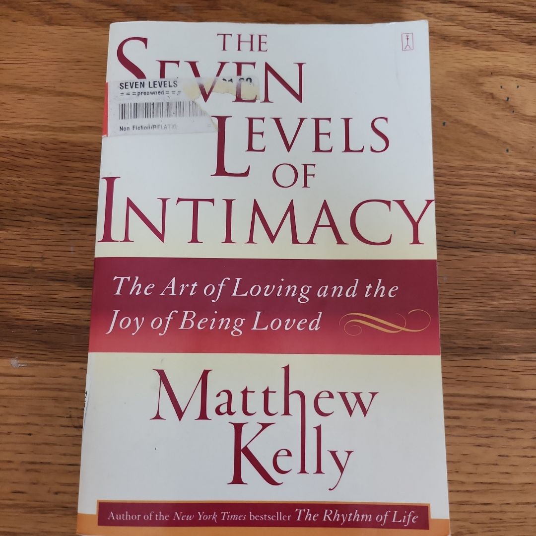 The Seven Levels of Intimacy