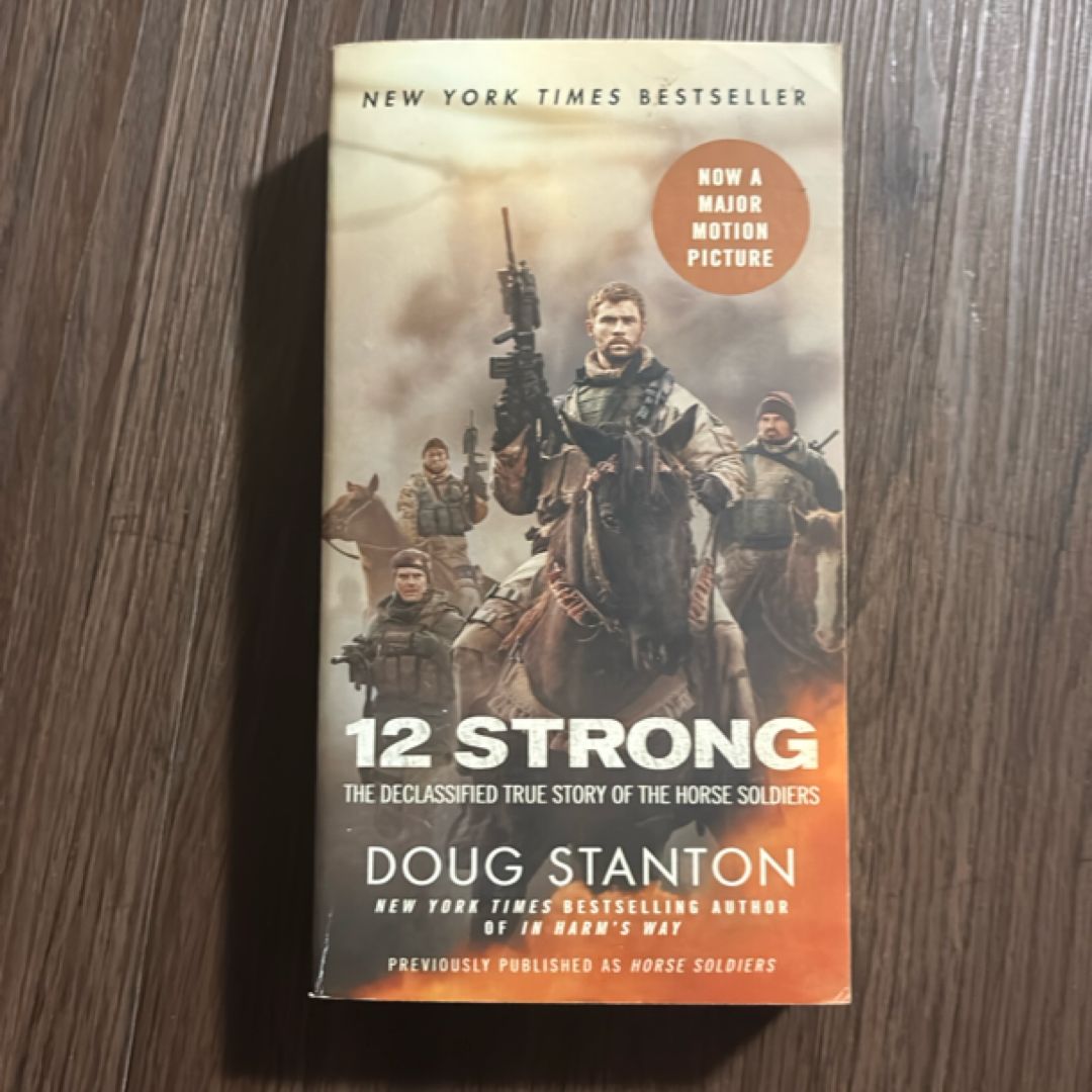 12 Strong - Horse Soldiers