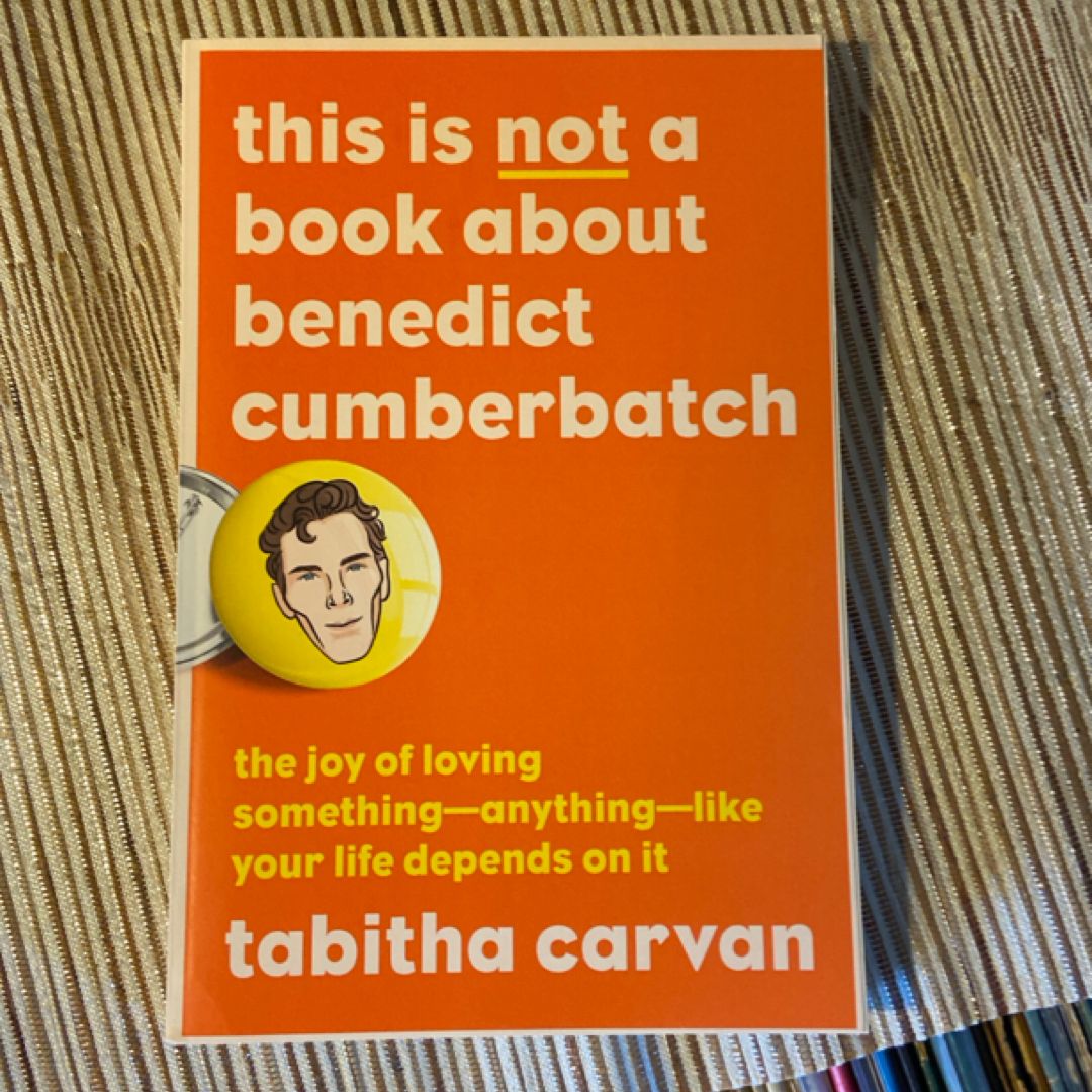 This Is Not a Book about Benedict Cumberbatch