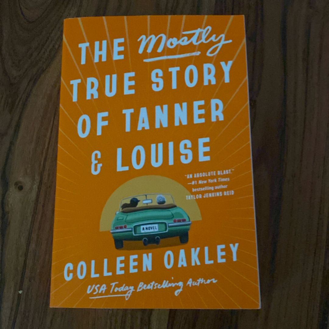 The Mostly True Story of Tanner and Louise