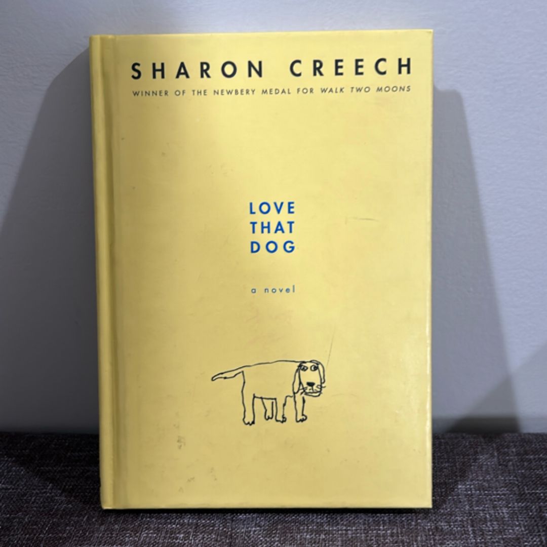 Love That Dog By Sharon Creech – Paperback (Good Condition) ISBN 0439569869