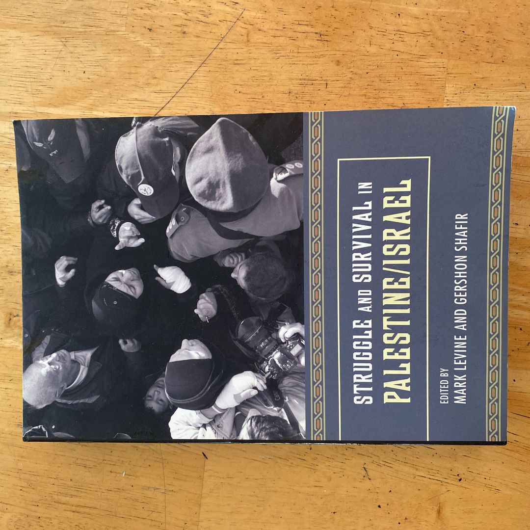 Struggle and Survival in Palestine/Israel