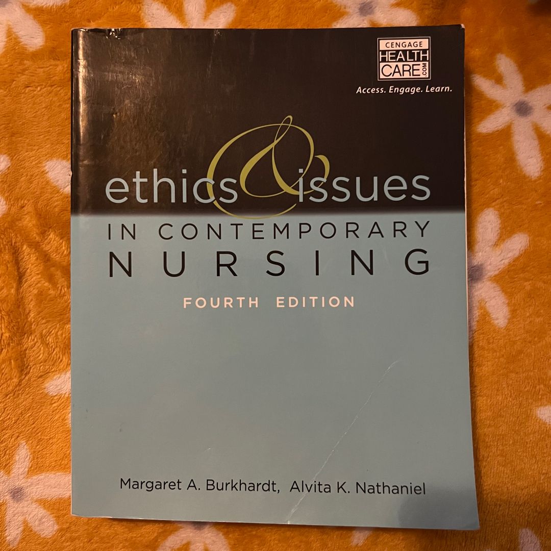 Ethics and Issues in Contemporary Nursing