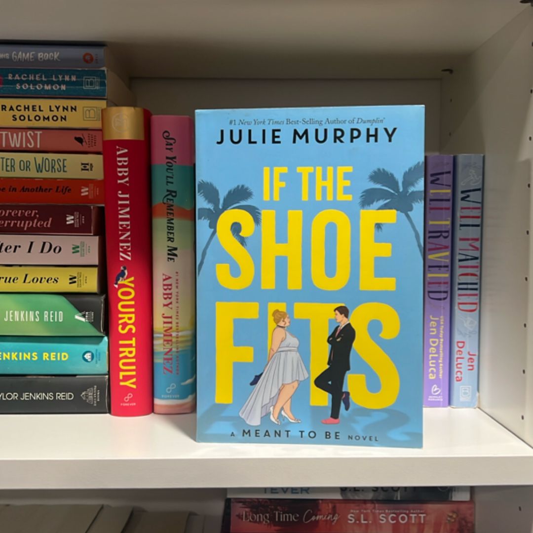 If the Shoe Fits