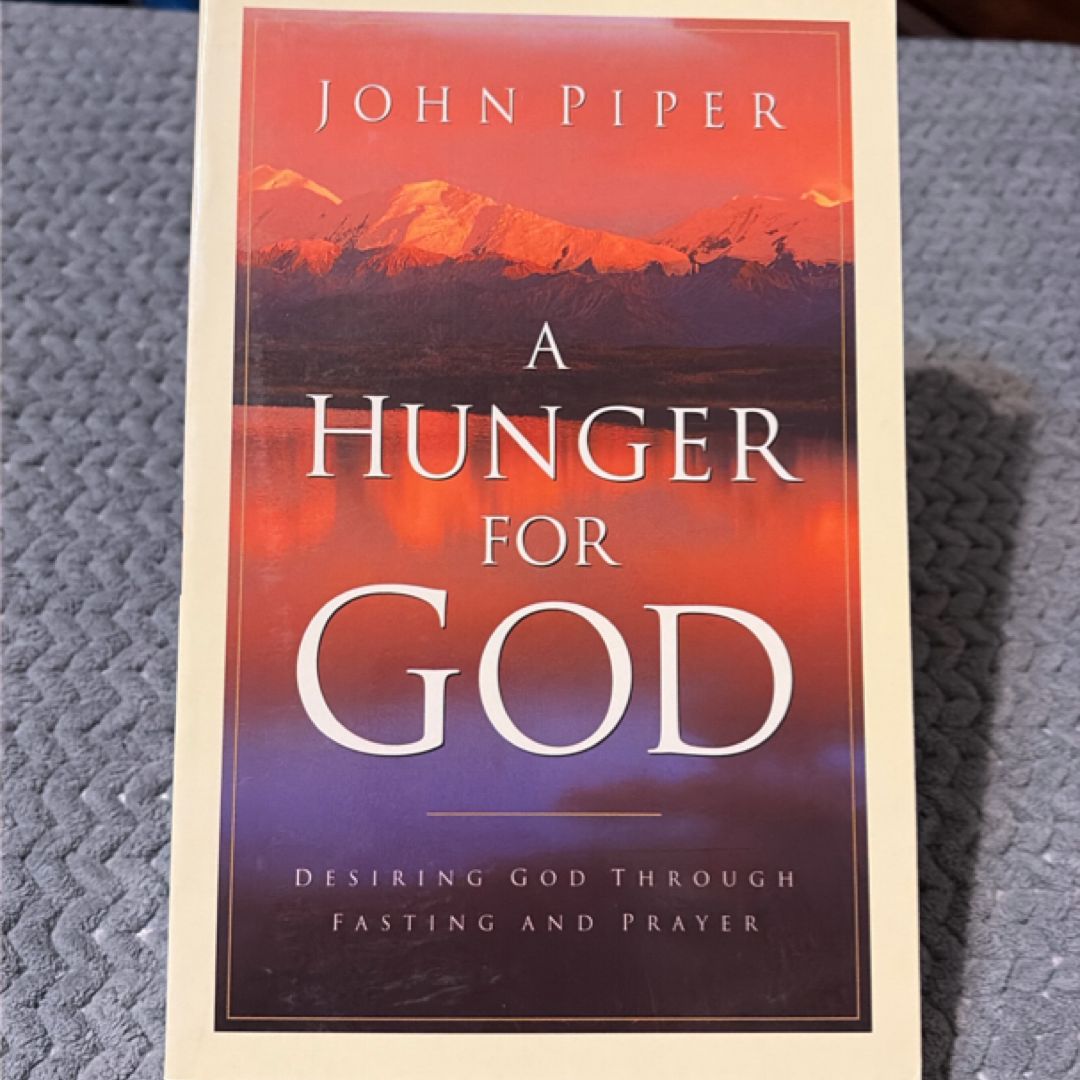 A Hunger for God