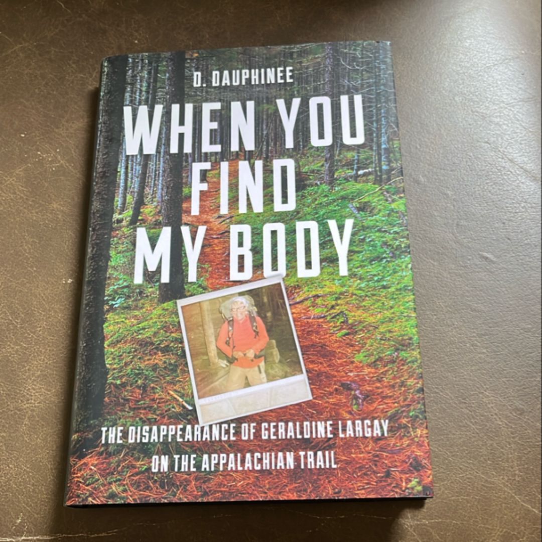 When You Find My Body