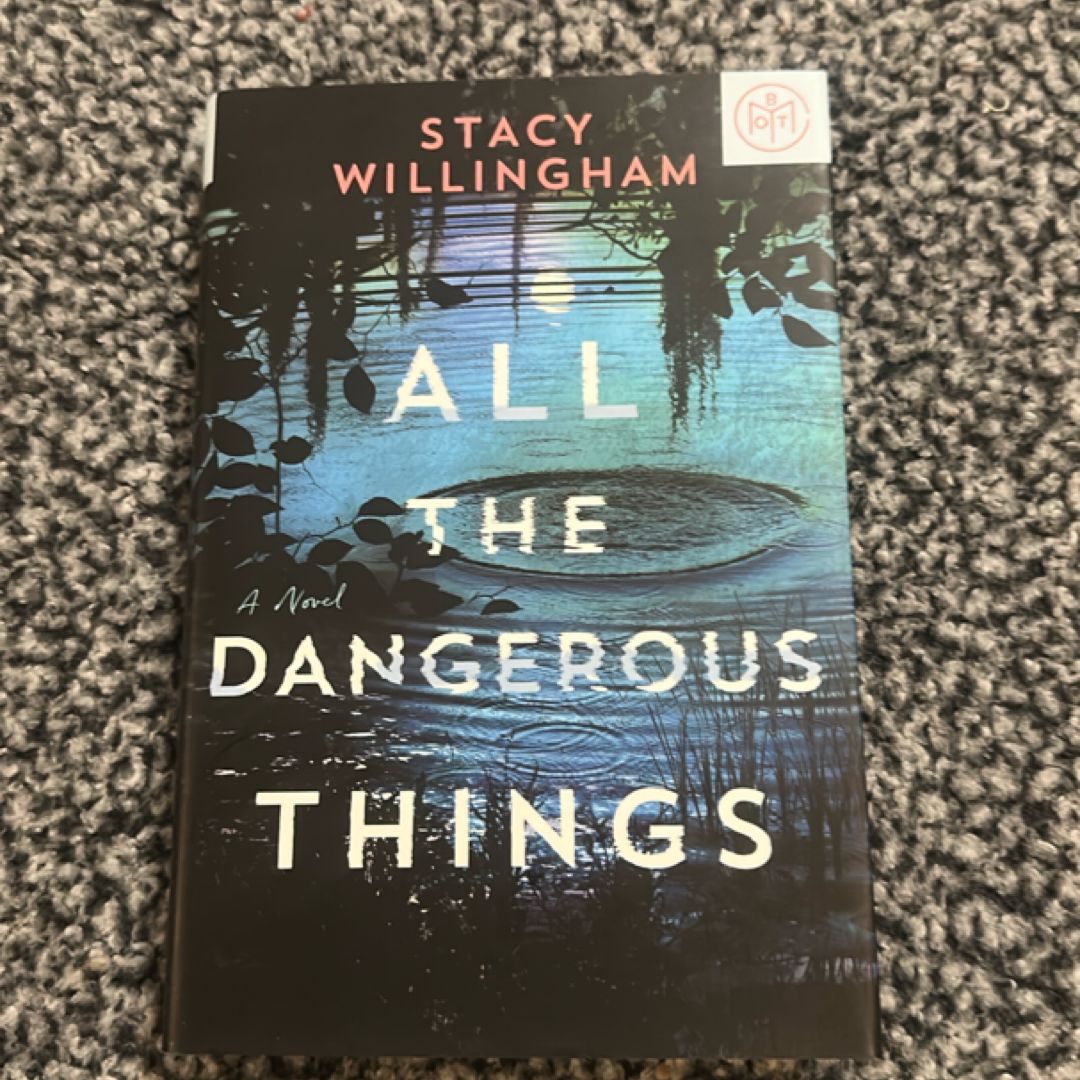 All the Dangerous Things