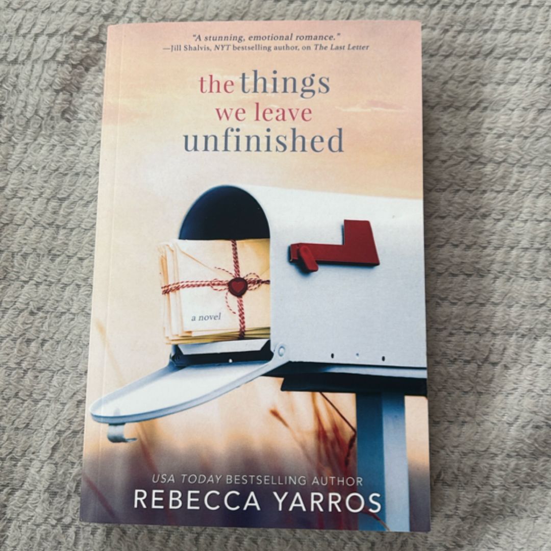 The Things We Leave Unfinished