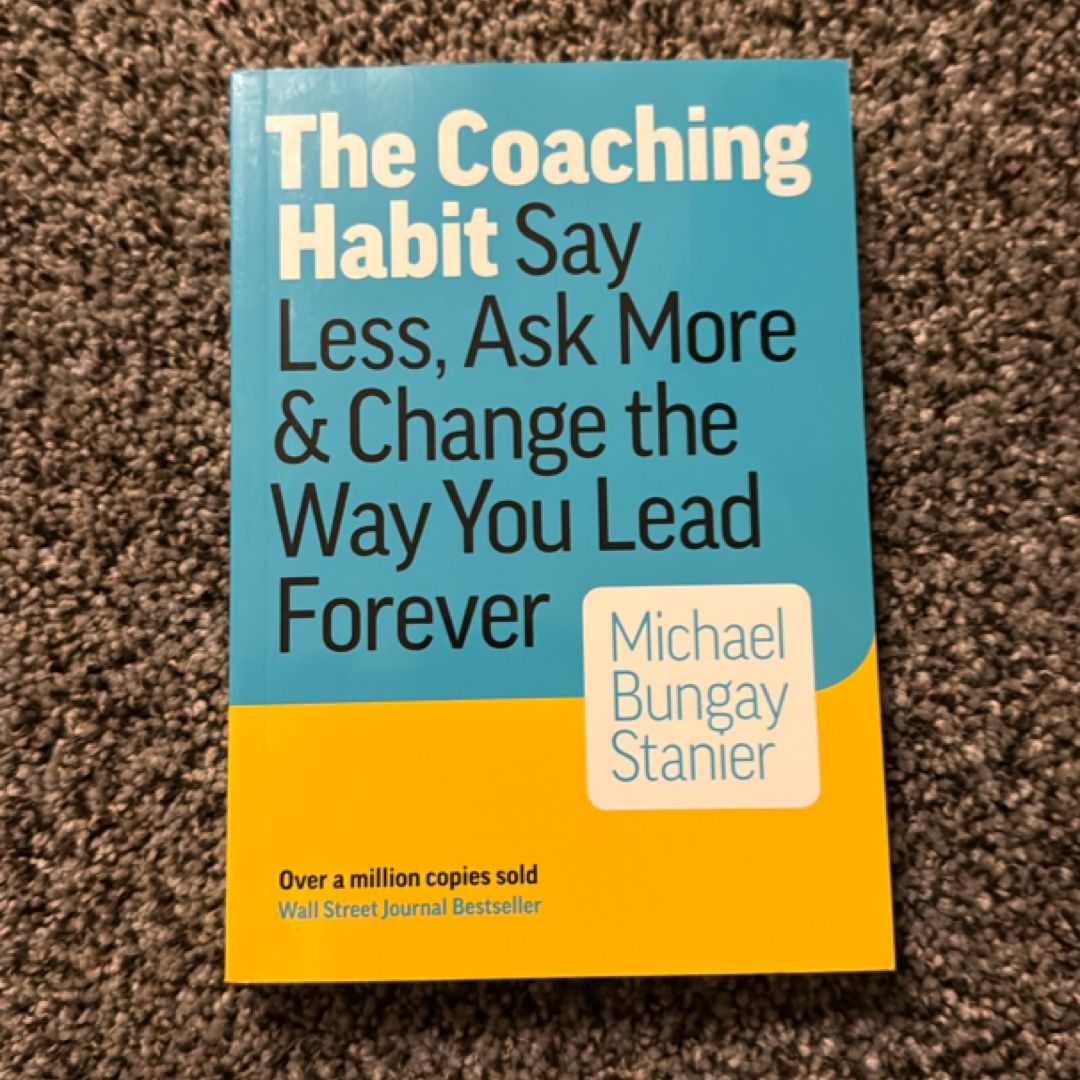 The Coaching Habit
