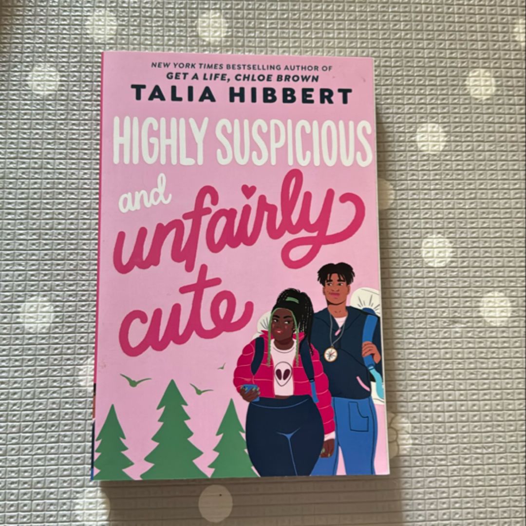 Highly Suspicious and Unfairly Cute