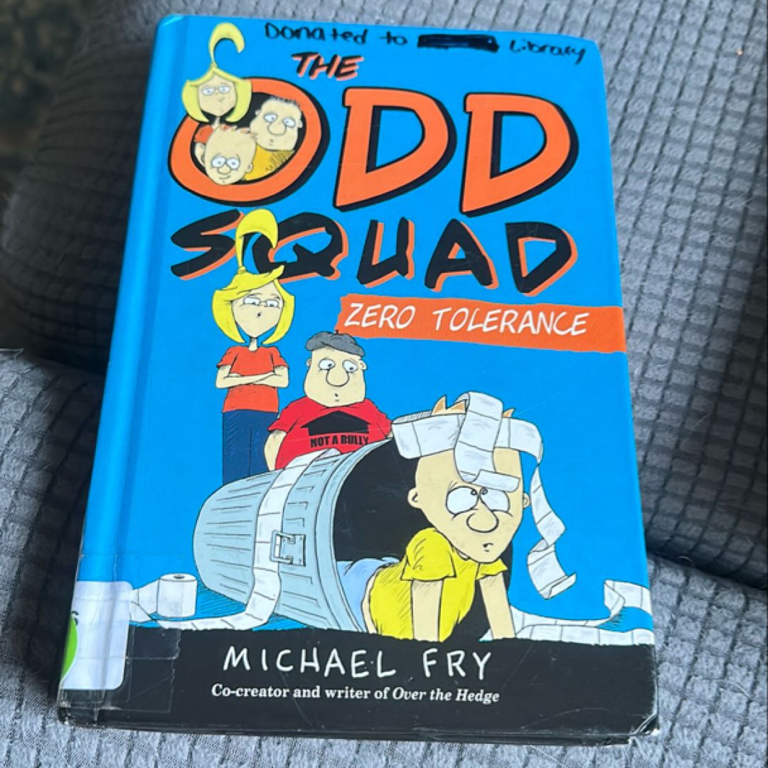 The Odd Squad Zero Tolerance