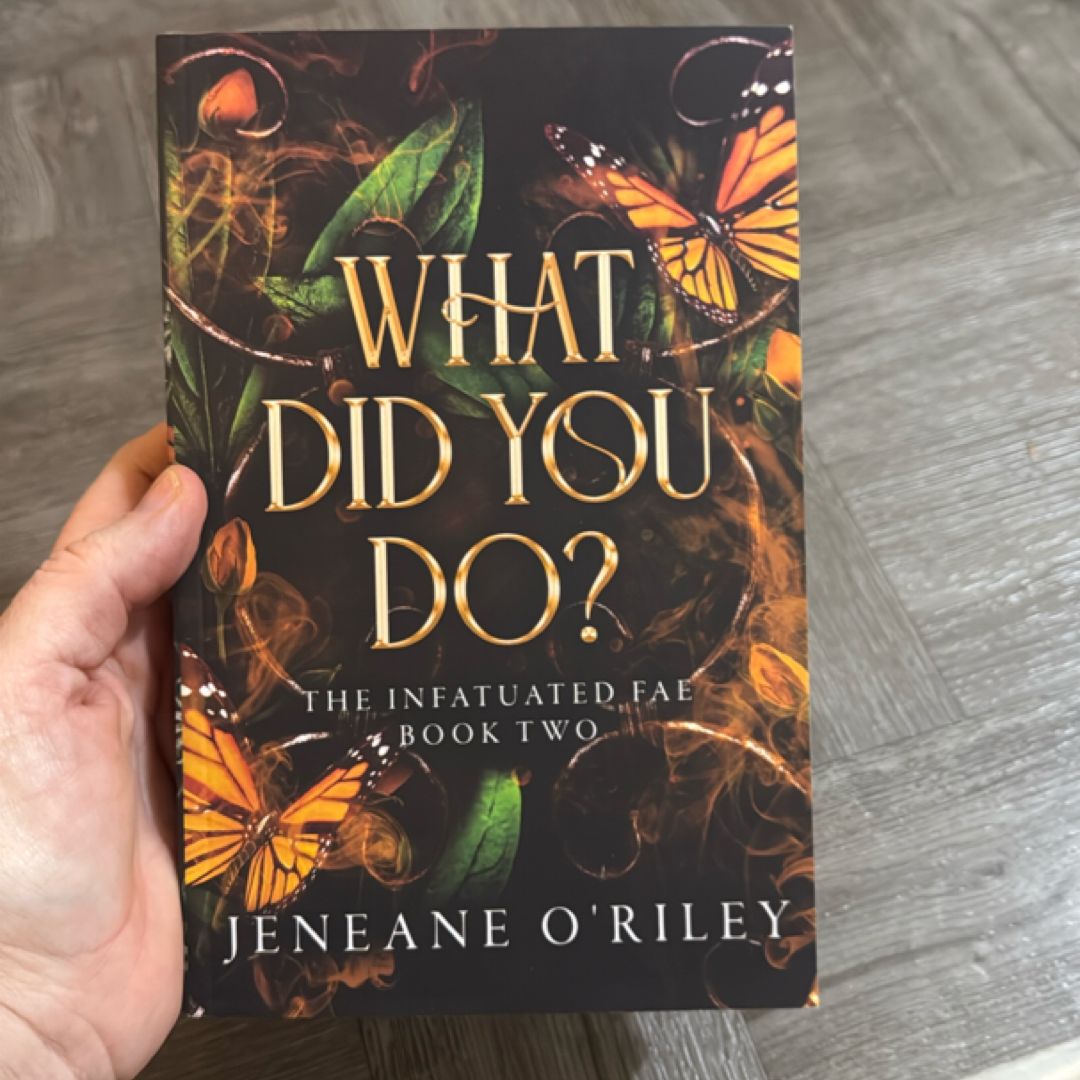 What Did You Do?