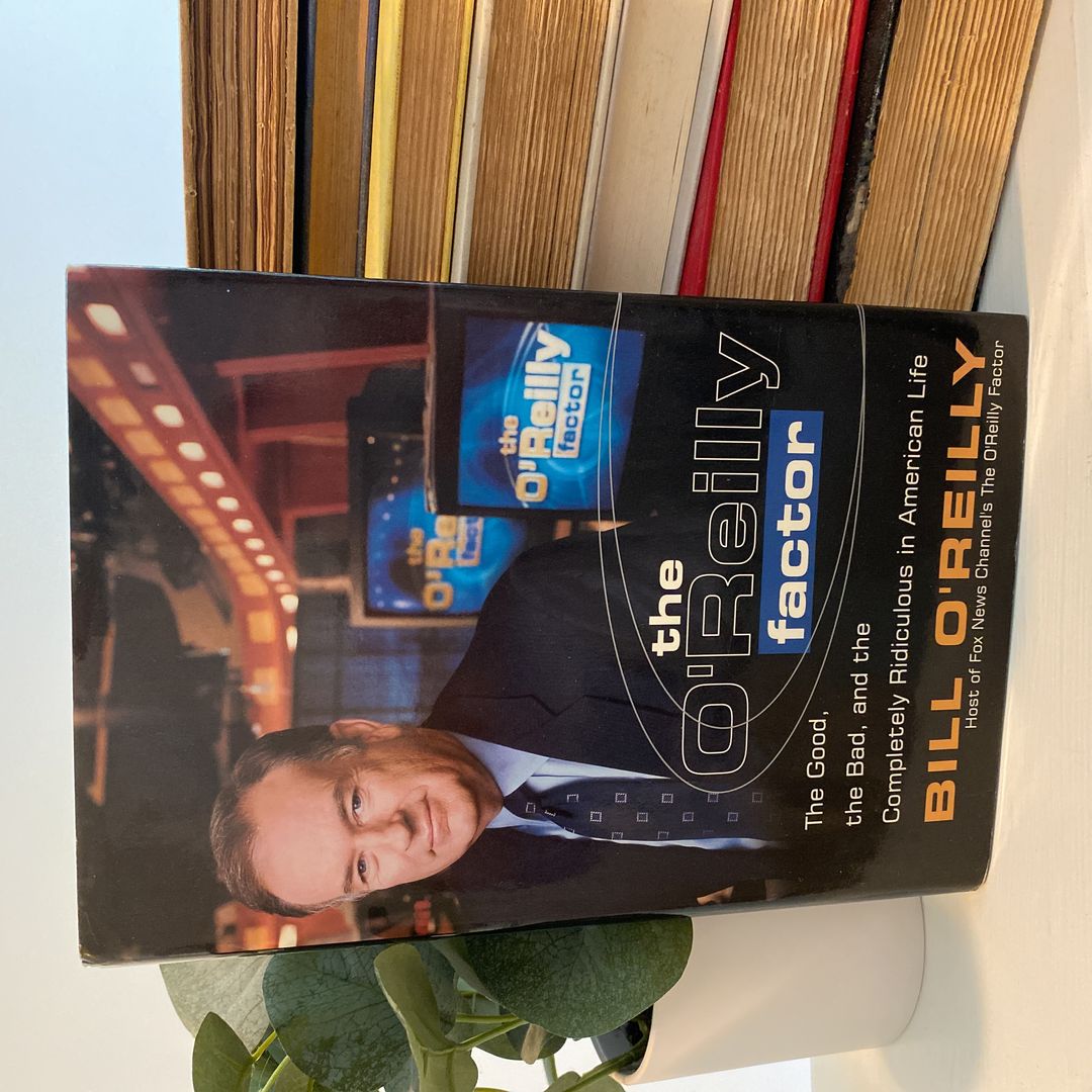 The o'Reilly Factor