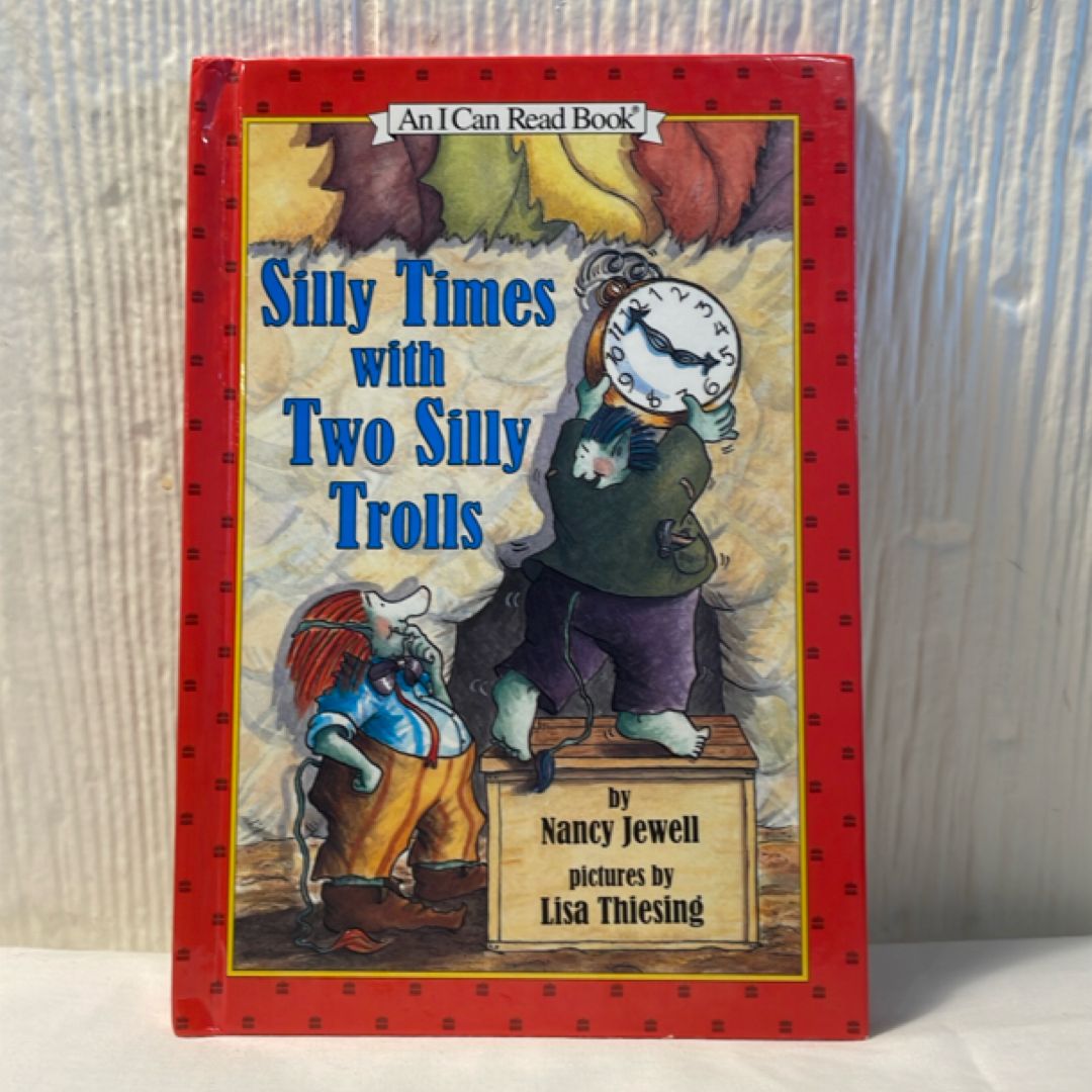 Silly Times with Two Silly Trolls