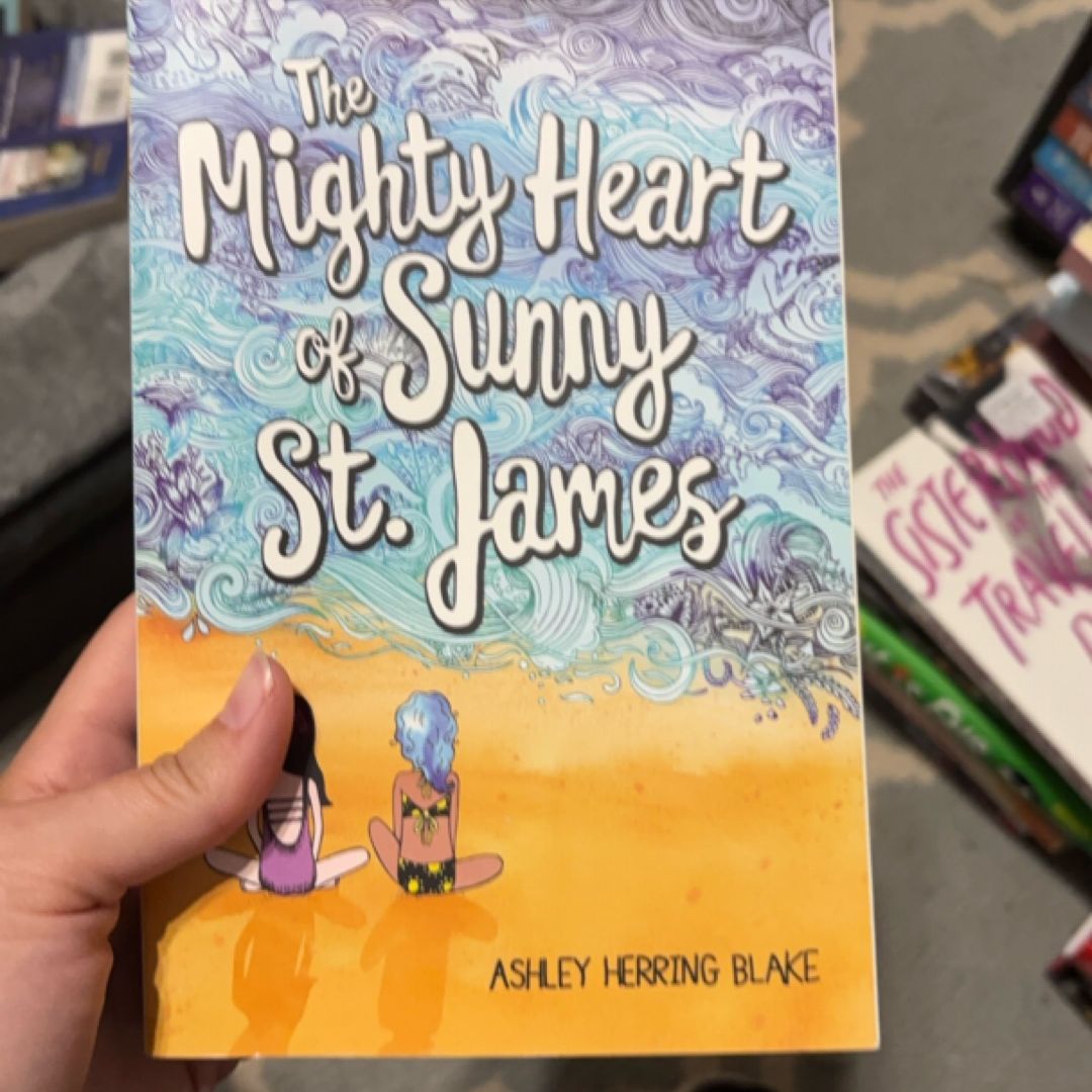 The Mighty Heart of Sunny St. James
