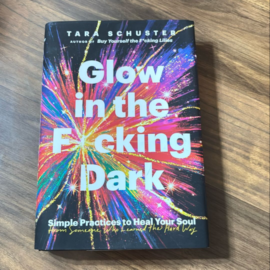 Glow in the F*cking Dark