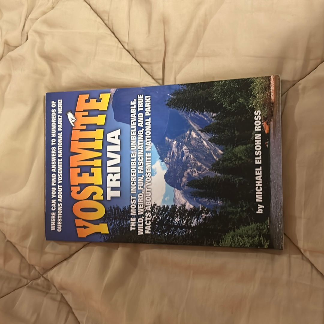Yosemite Trivia
