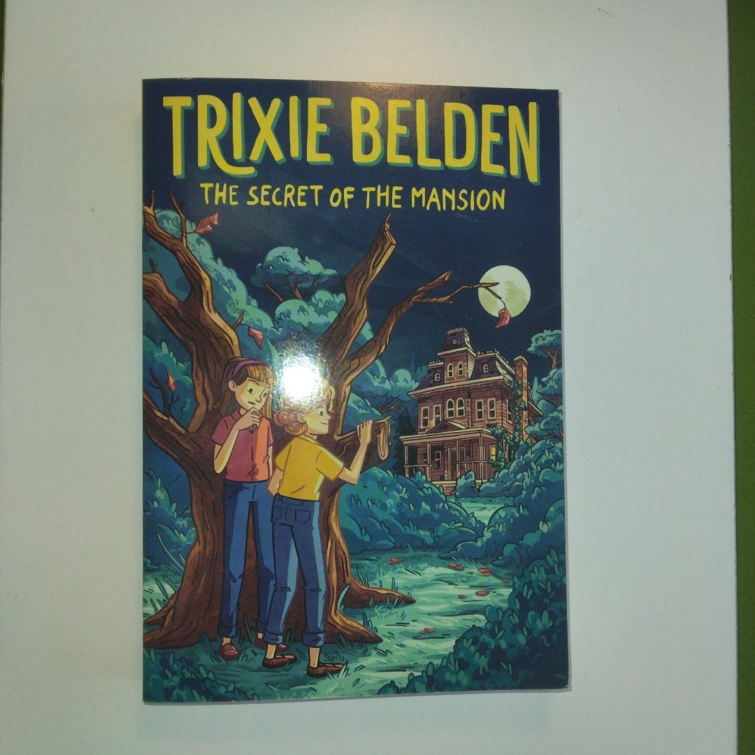 The Secret of the Mansion: Trixie Belden