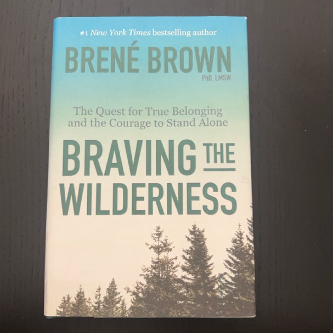 Braving the Wilderness