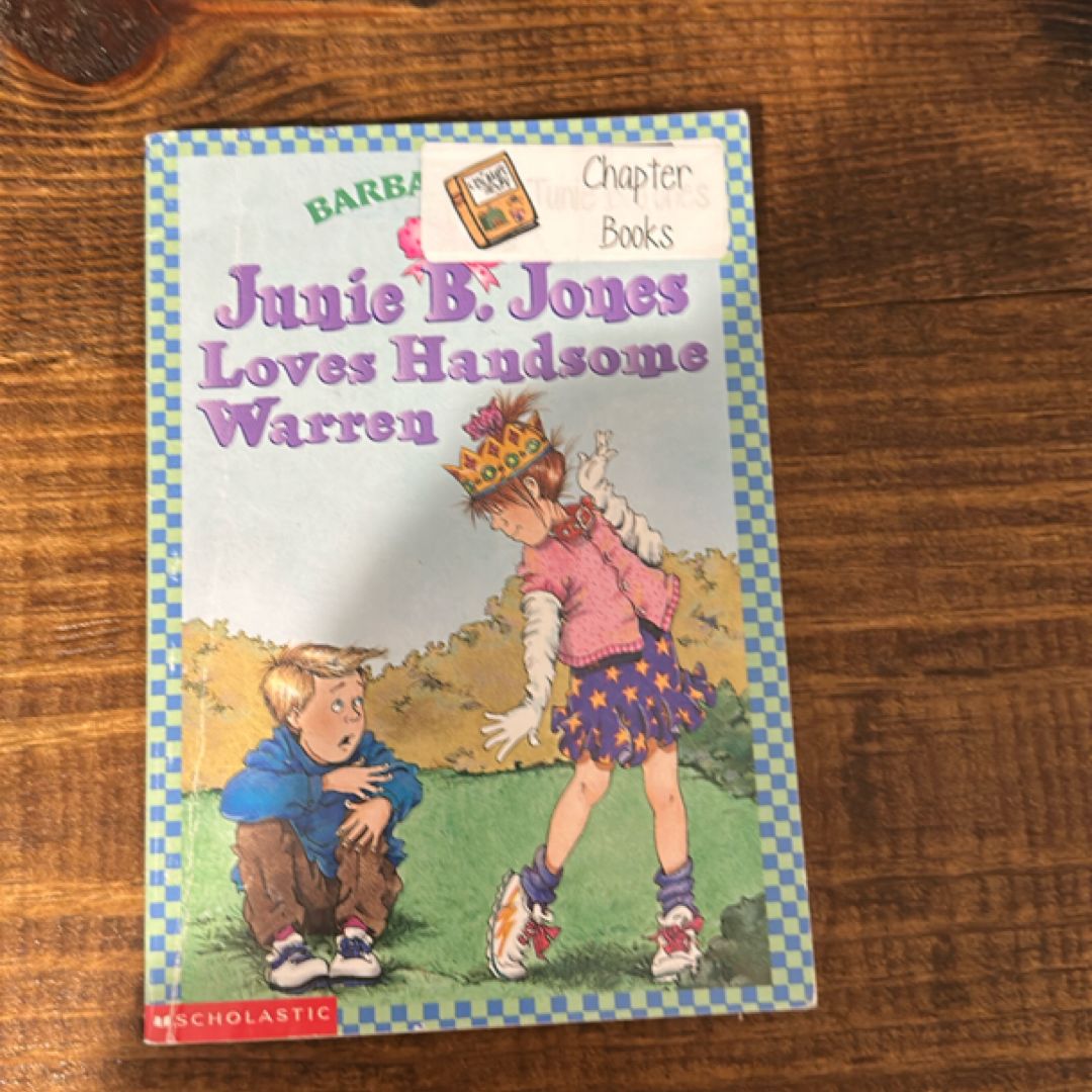Junie B. Jones Loves Handsome Warren