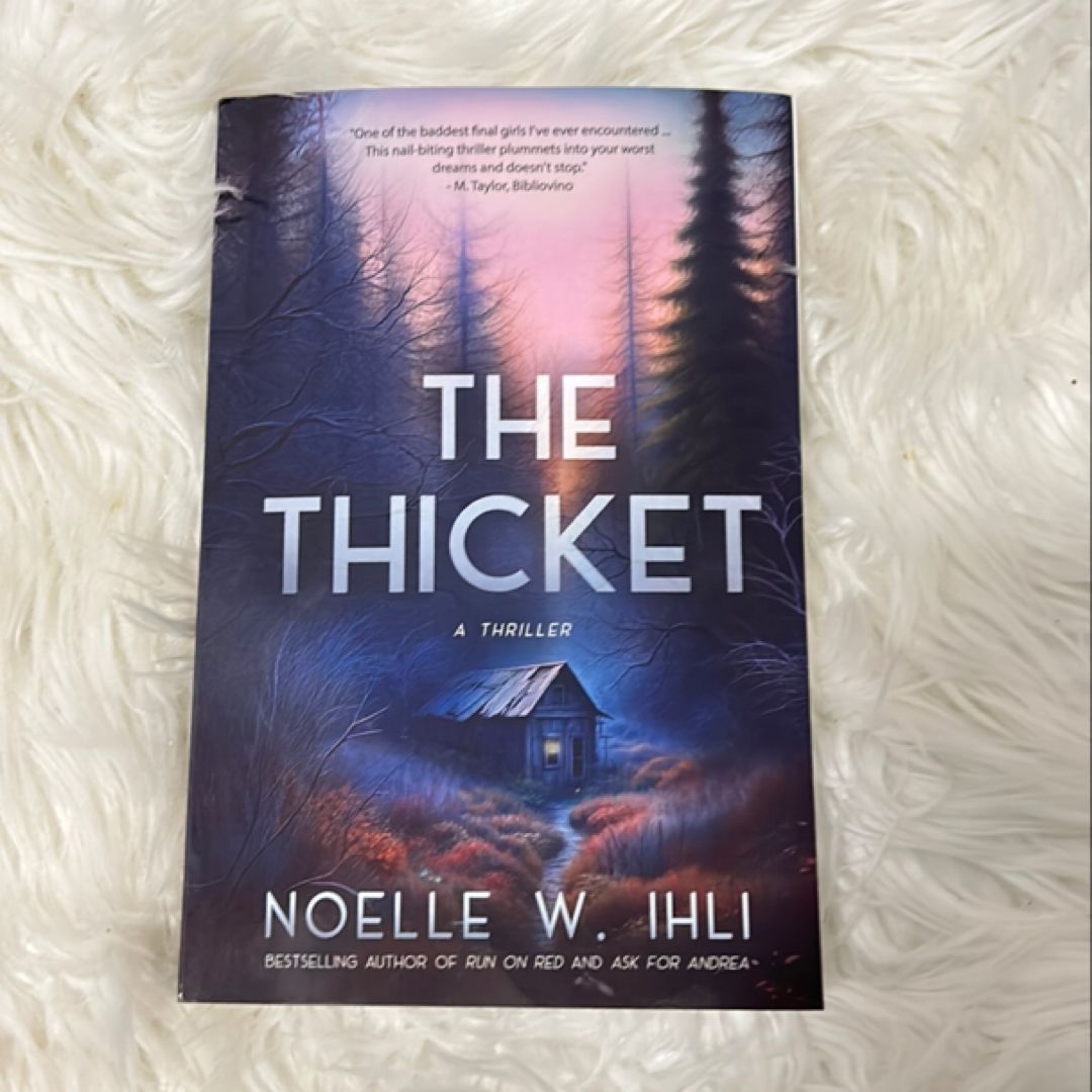 The Thicket