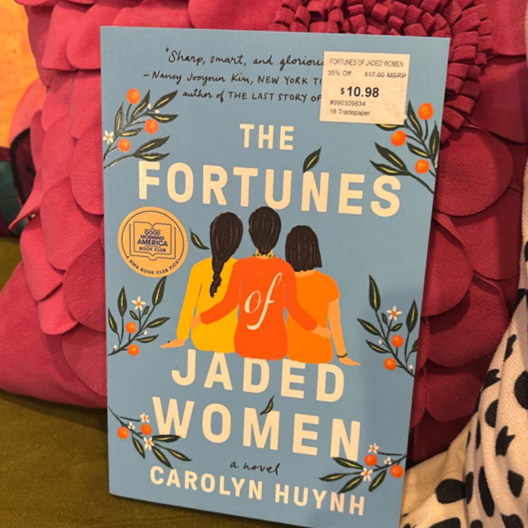 The Fortunes of Jaded Women