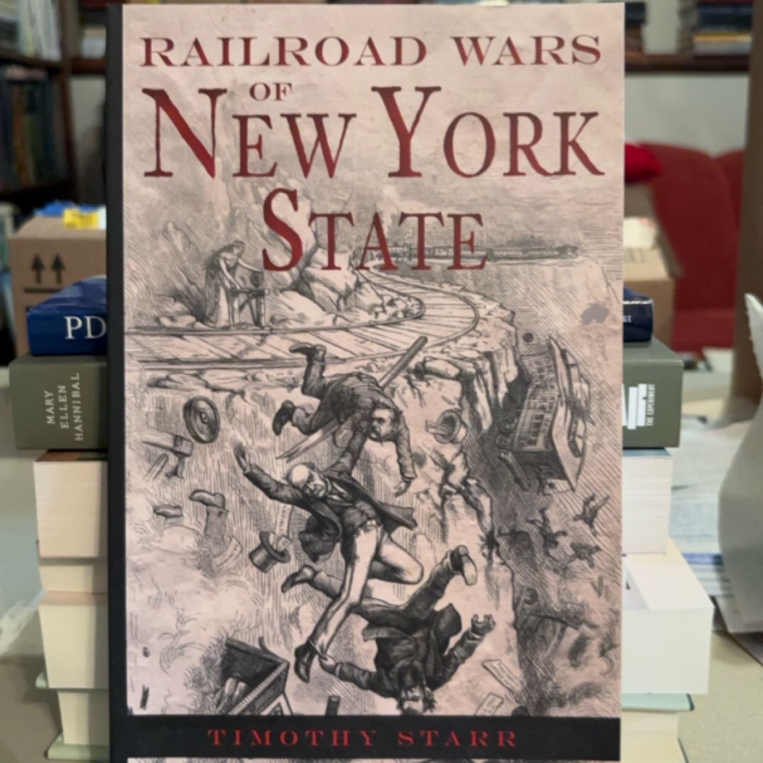 Railroad Wars of New York State