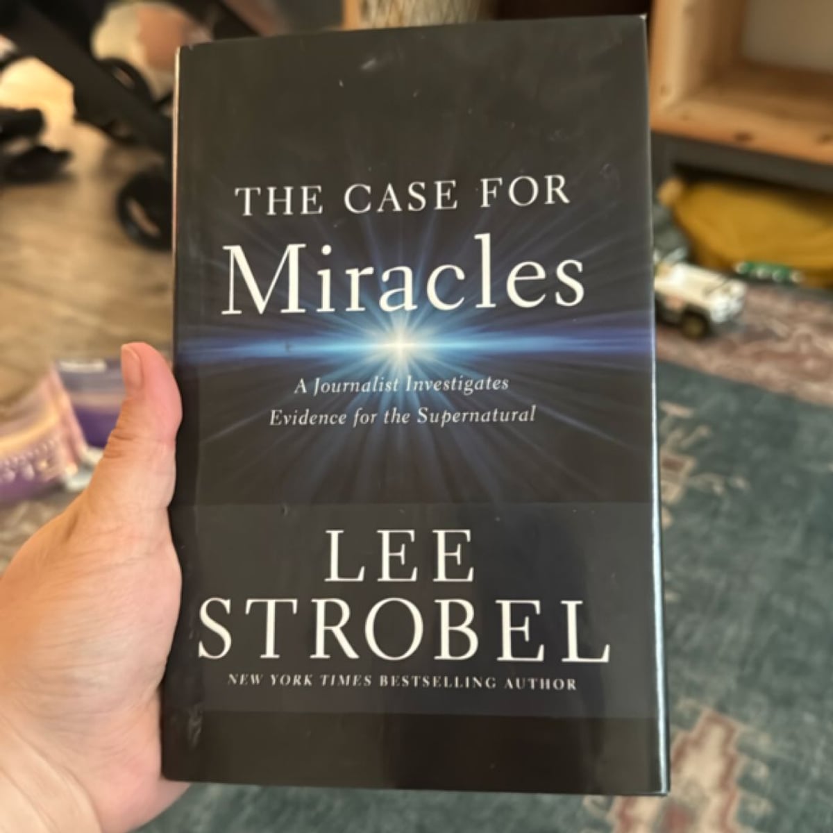 The Case for Miracles by Lee Strobel