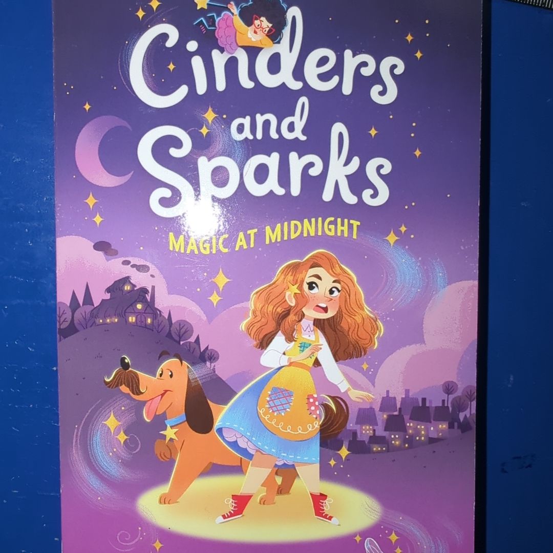 Cinders and Sparks #1: Magic at Midnight