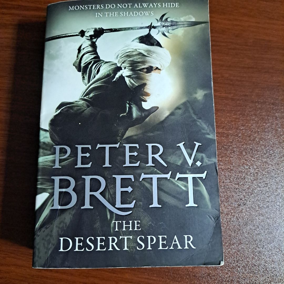 The Desert Spear: Book Two of the Demon Cycle