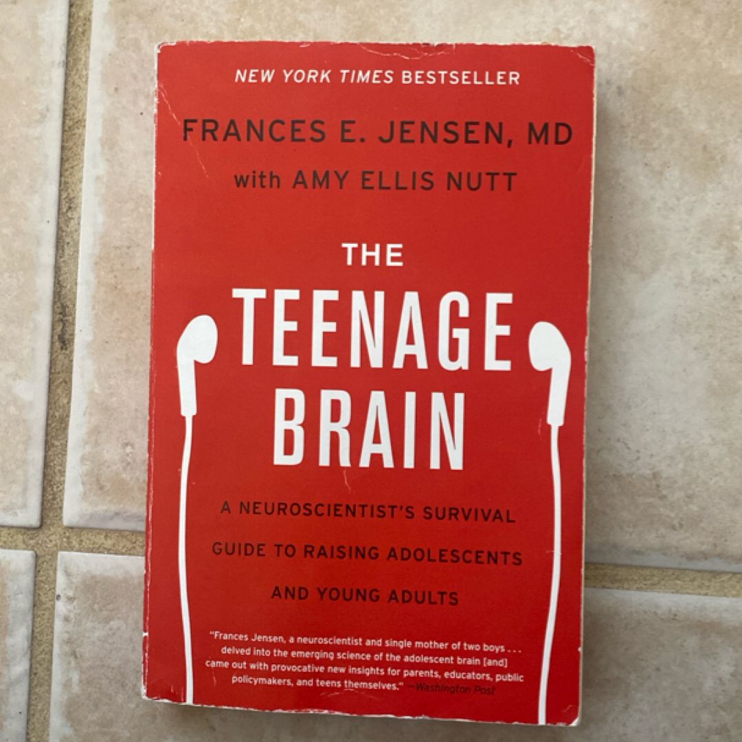 The Teenage Brain