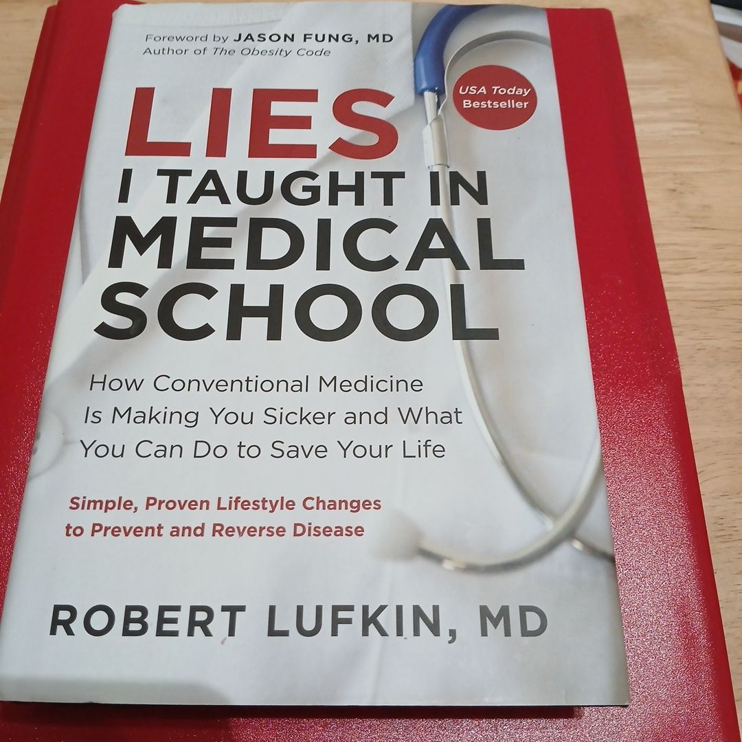 Lies I Taught in Medical School