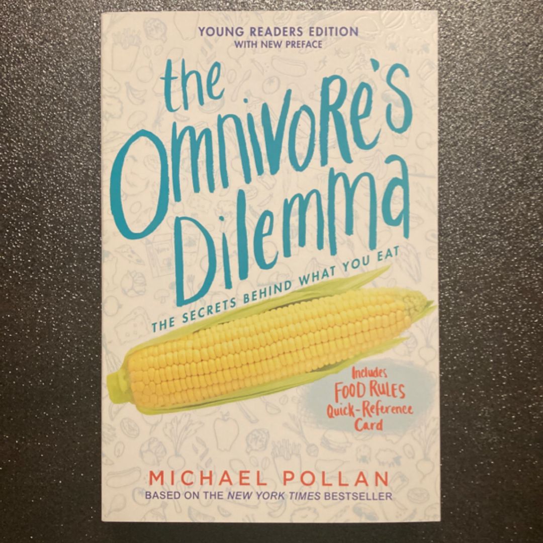The Omnivore's Dilemma