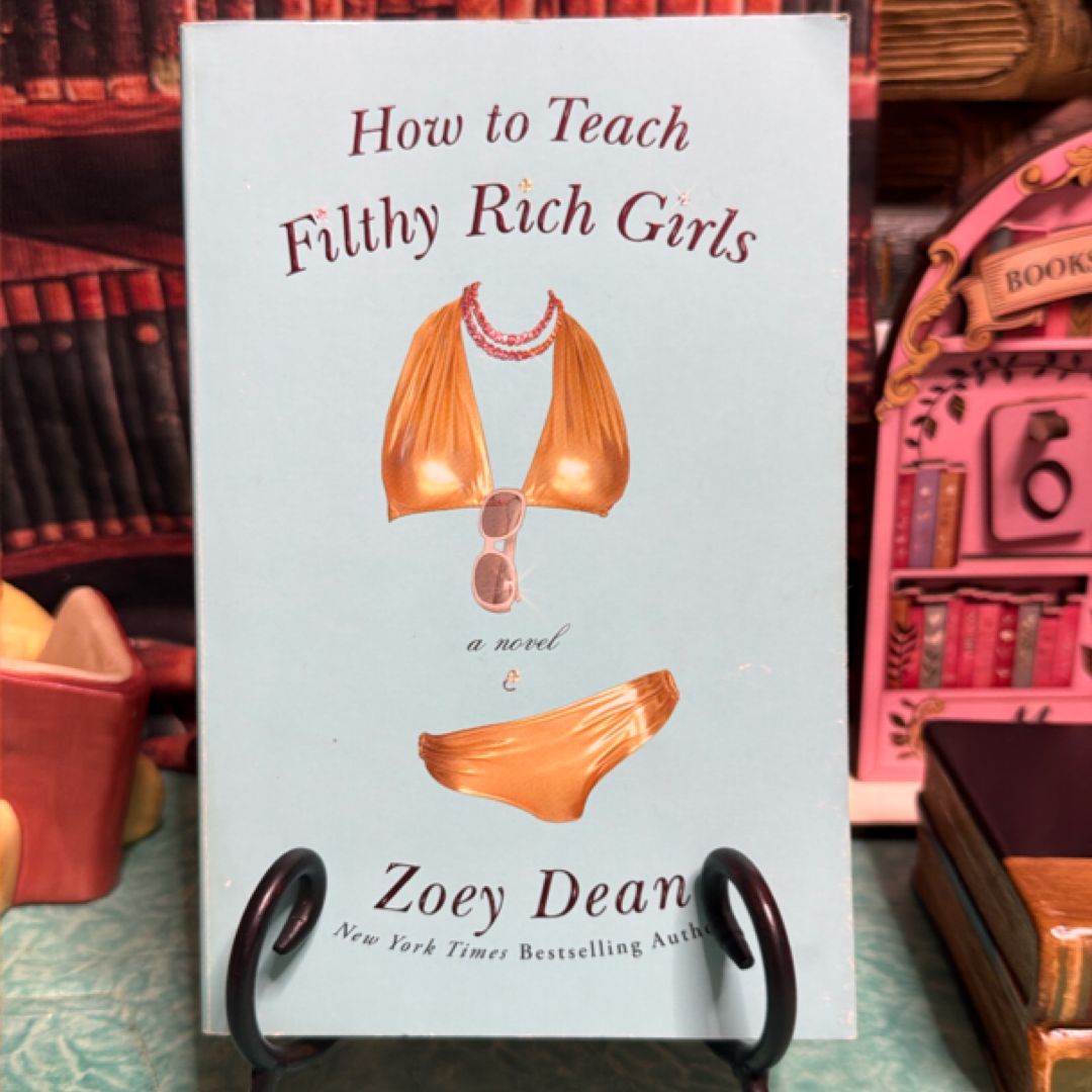 How to Teach Filthy Rich Girls