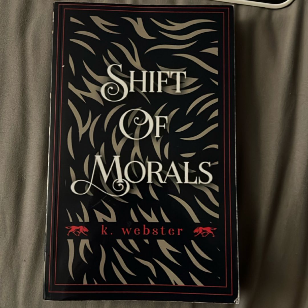 Shift of Morals - signed
