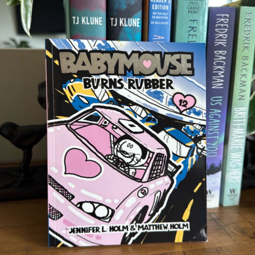 Babymouse #12: Burns Rubber