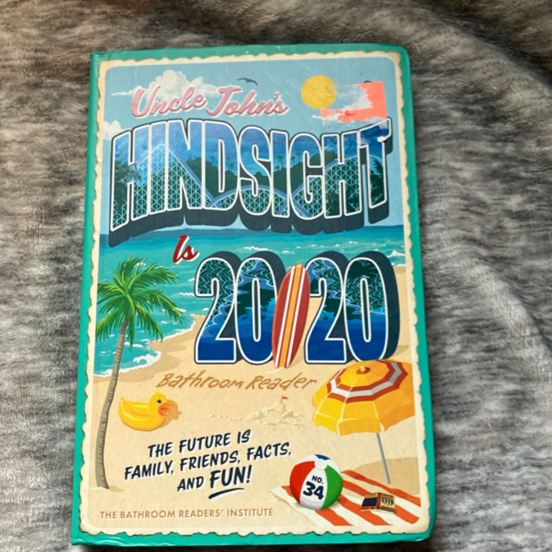 Uncle John's Hindsight Is 20/20 Bathroom Reader