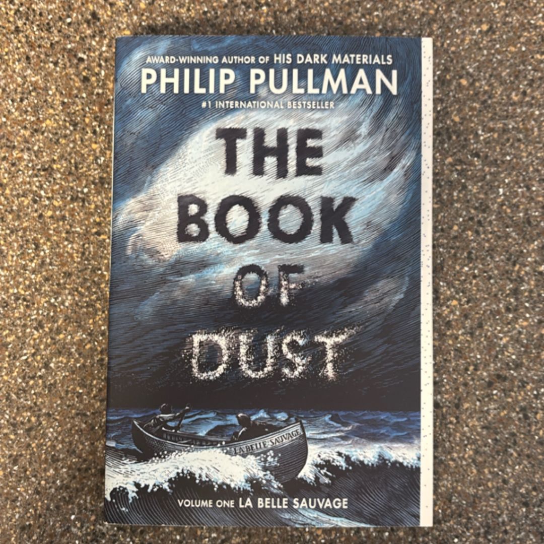 The Book of Dust: la Belle Sauvage (Book of Dust, Volume 1)