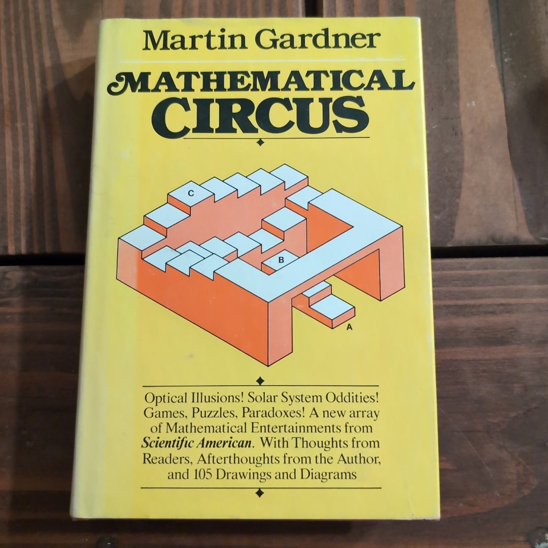 Mathematical Circus by Martin Gardner