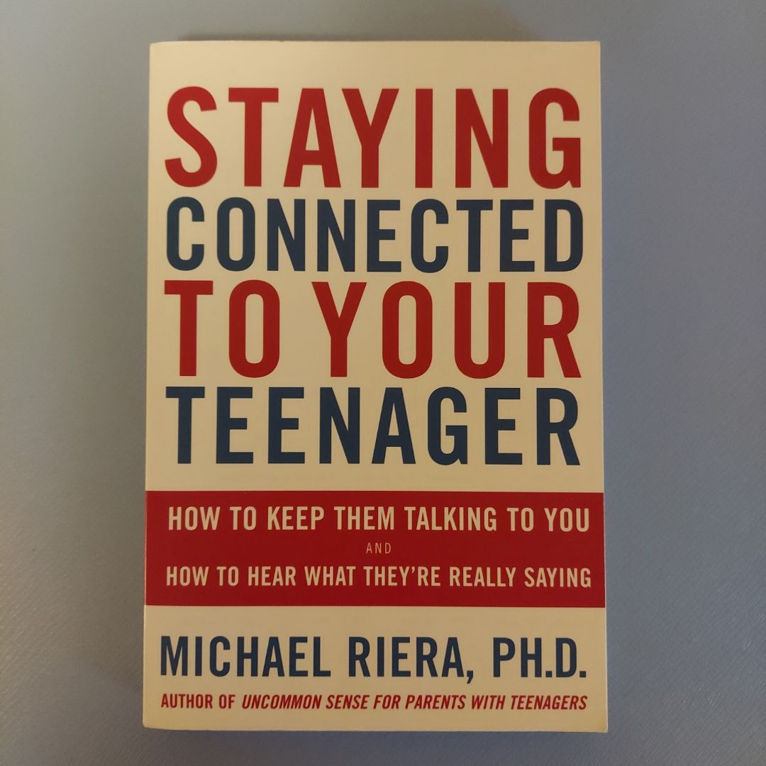 Staying Connected to Your Teenager